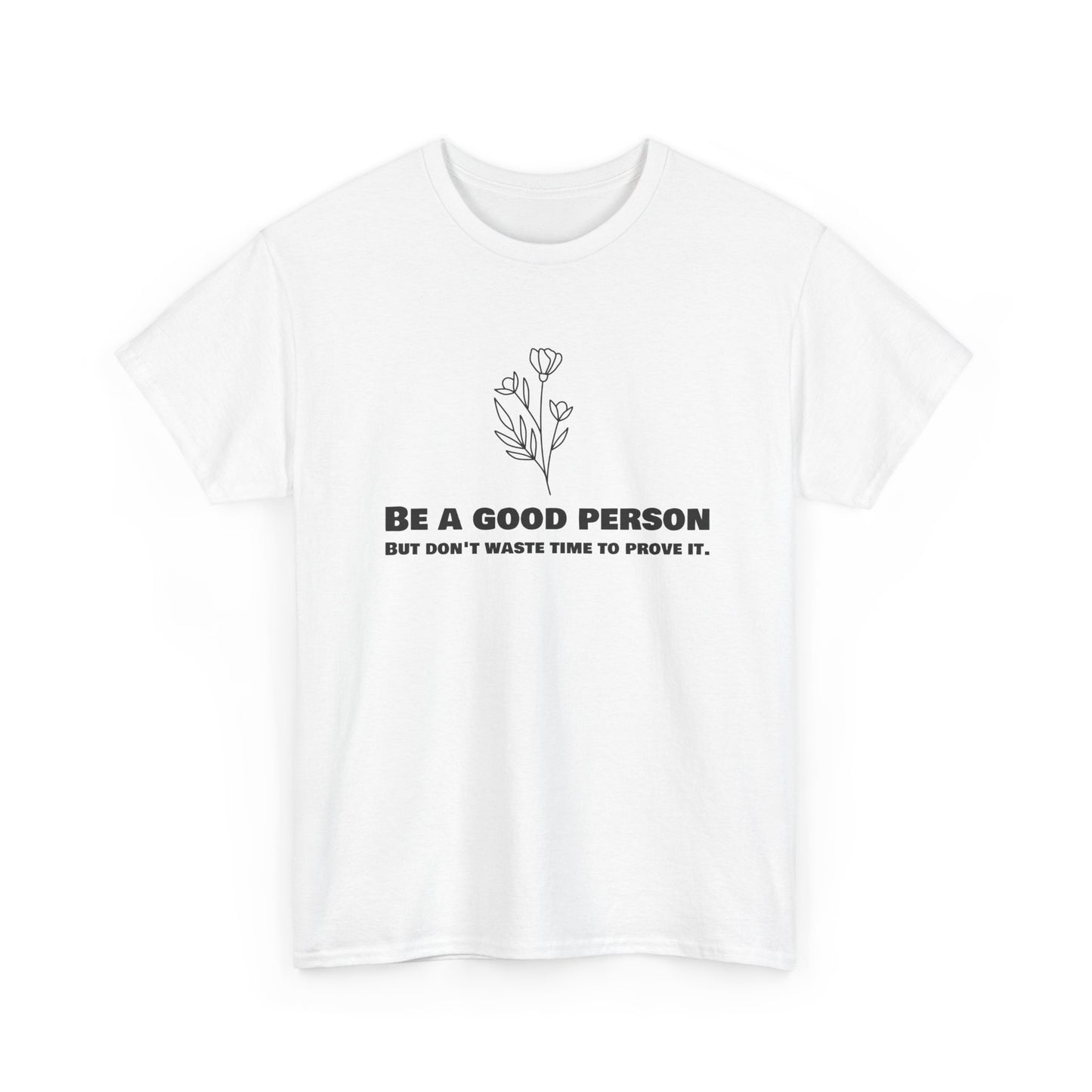 Be a good person