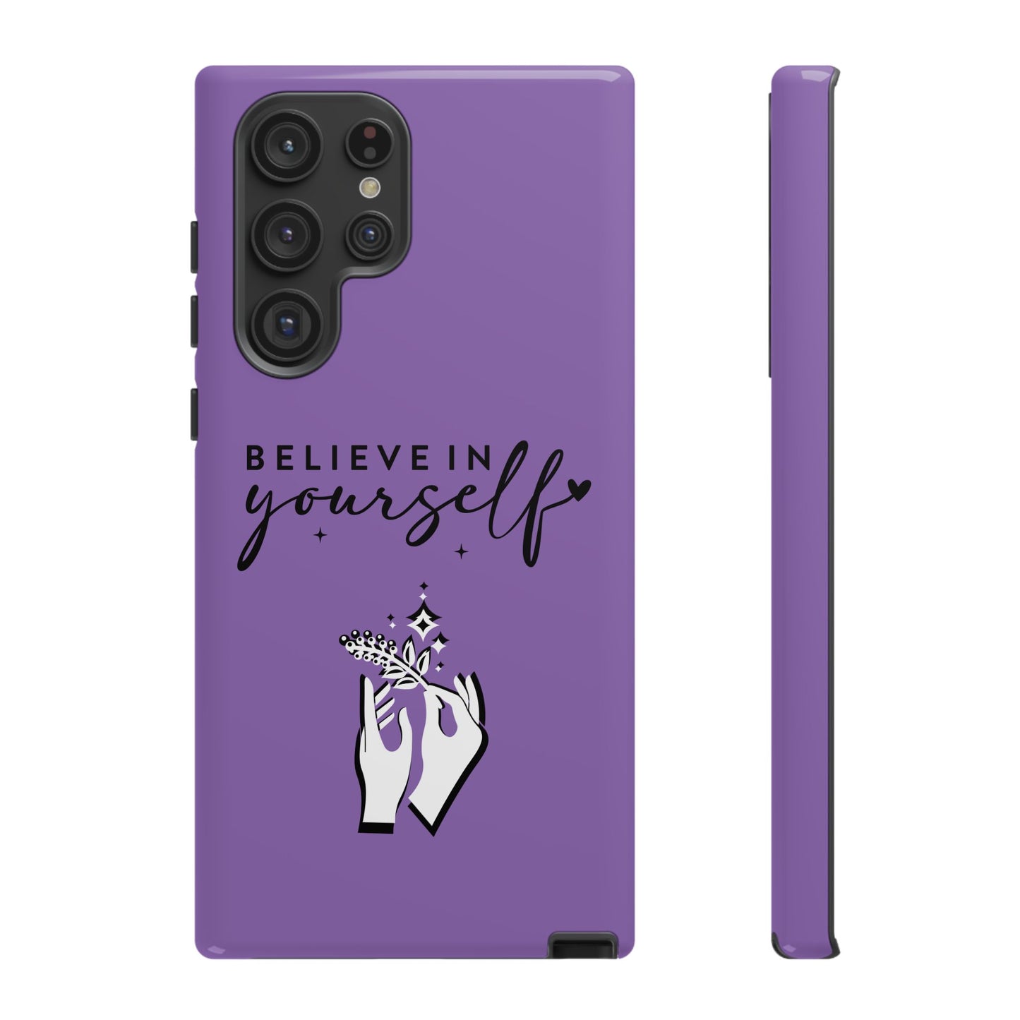 Believe in Yourself iPhone & Samsung phone case