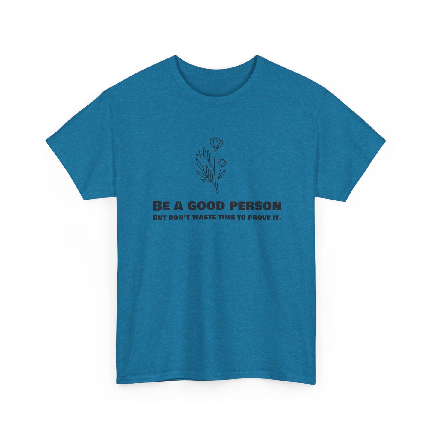 Be a good person