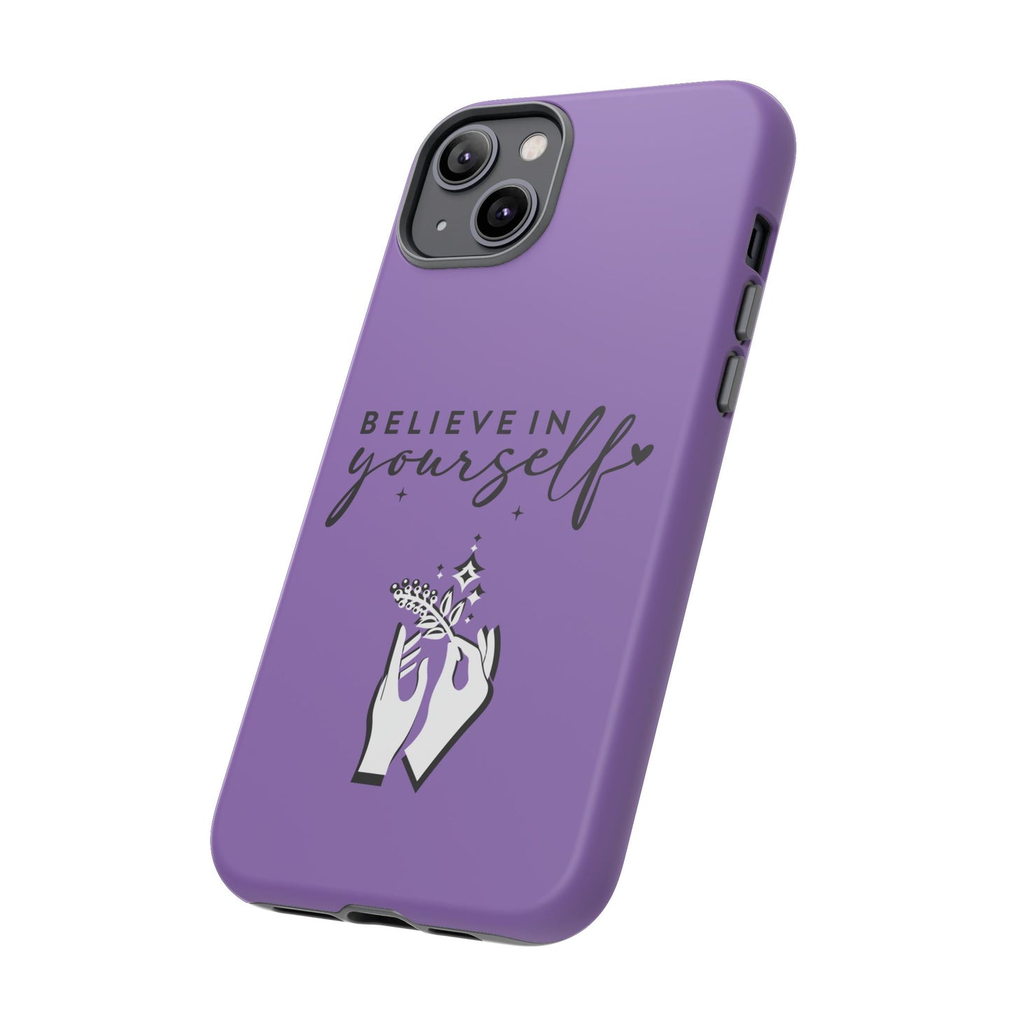 Believe in Yourself iPhone & Samsung phone case