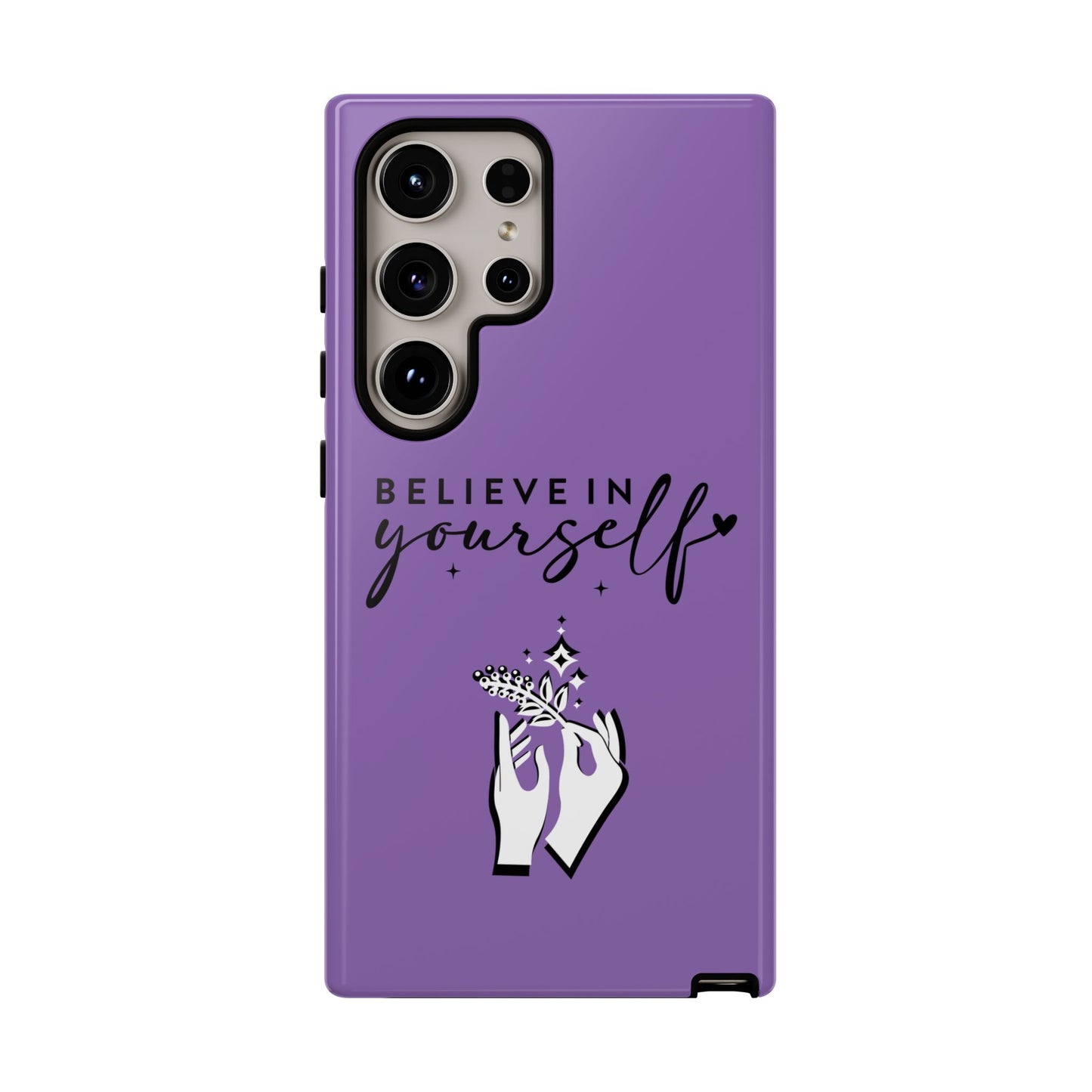 Believe in Yourself iPhone & Samsung phone case