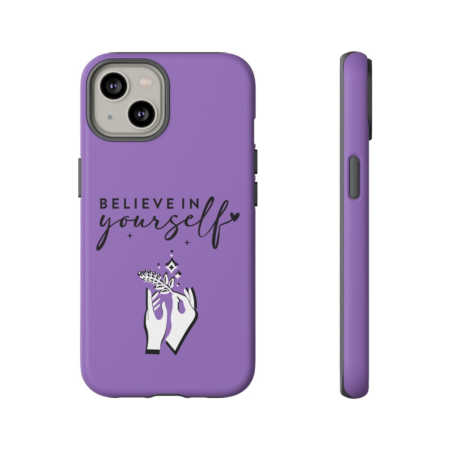 Believe in Yourself iPhone & Samsung phone case