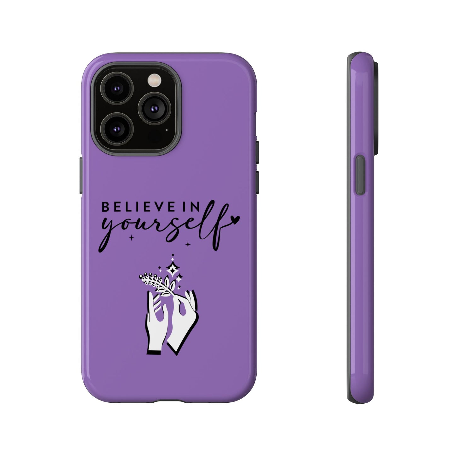 Believe in Yourself iPhone & Samsung phone case