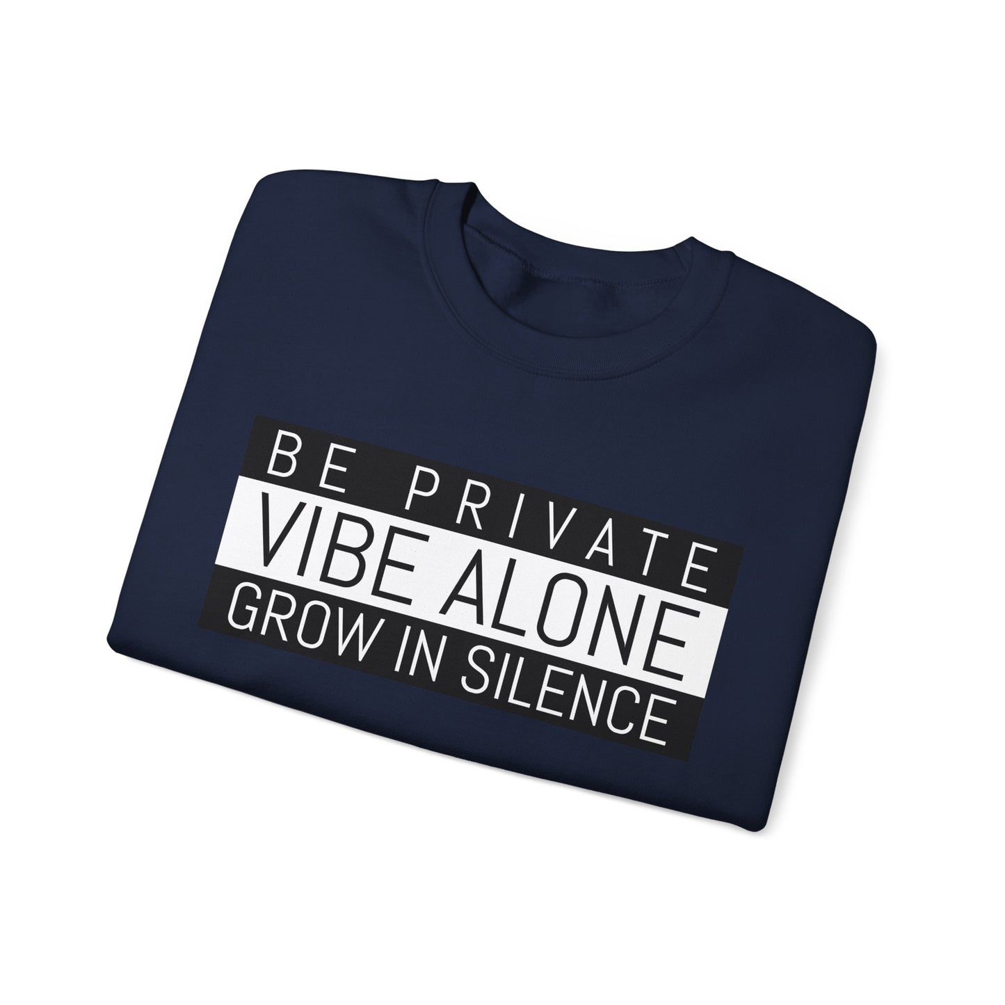 Be Prive, Vibe Alone, Crewneck Sweatshirt