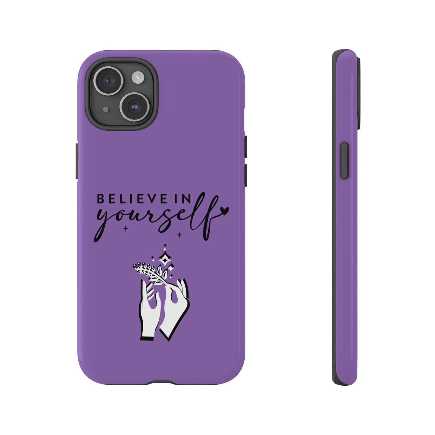 Believe in Yourself iPhone & Samsung phone case