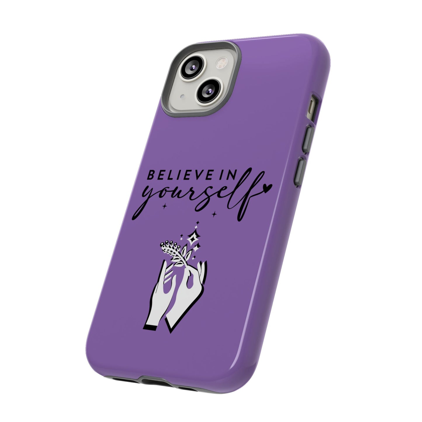 Believe in Yourself iPhone & Samsung phone case