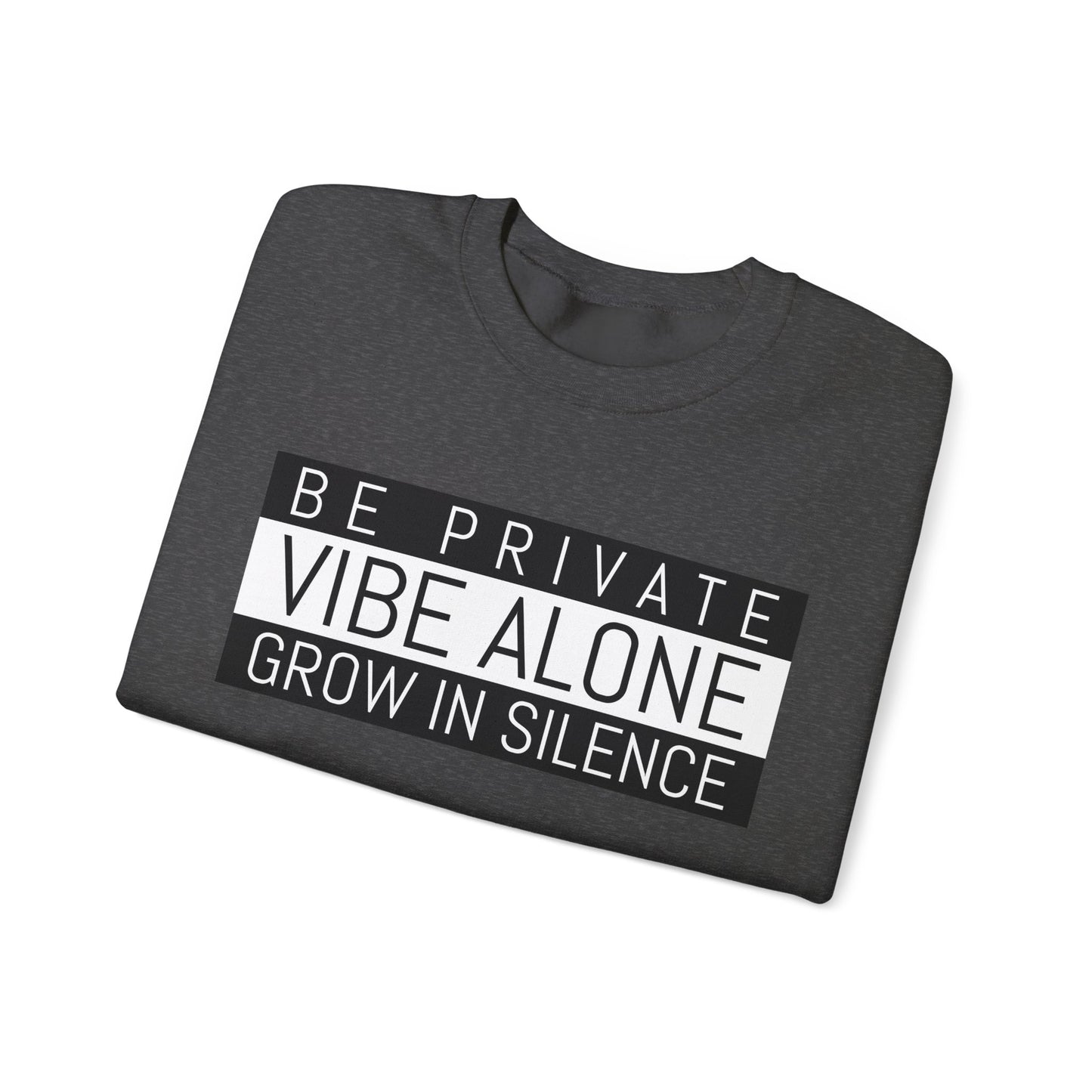 Be Prive, Vibe Alone, Crewneck Sweatshirt