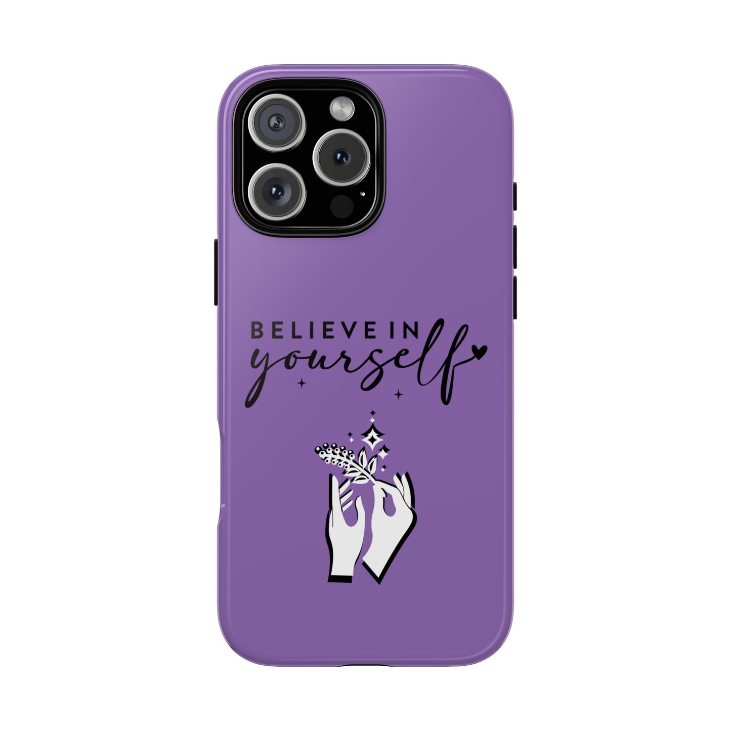 Believe in Yourself iPhone & Samsung phone case