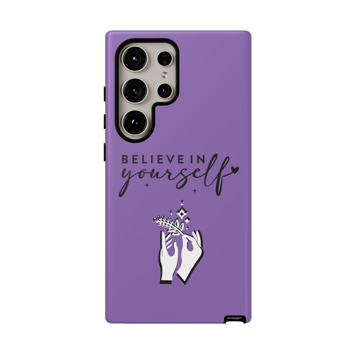 Believe in Yourself iPhone & Samsung phone case