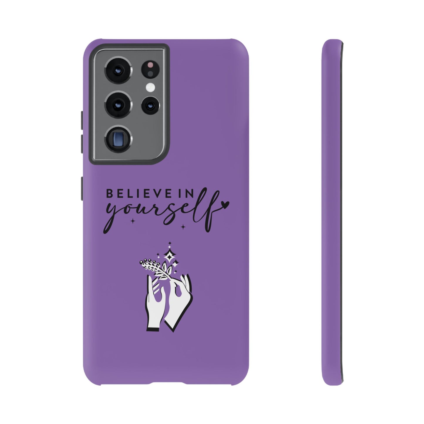 Believe in Yourself iPhone & Samsung phone case