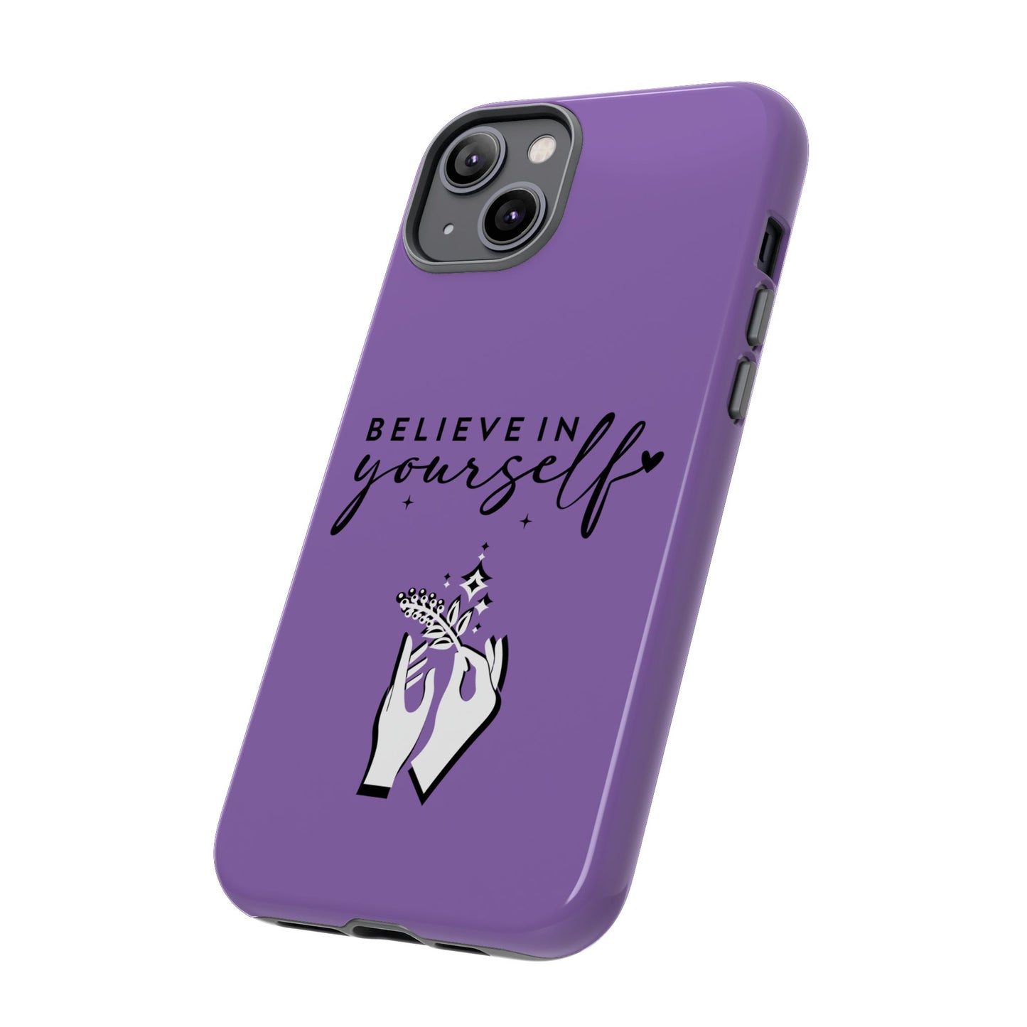 Believe in Yourself iPhone & Samsung phone case