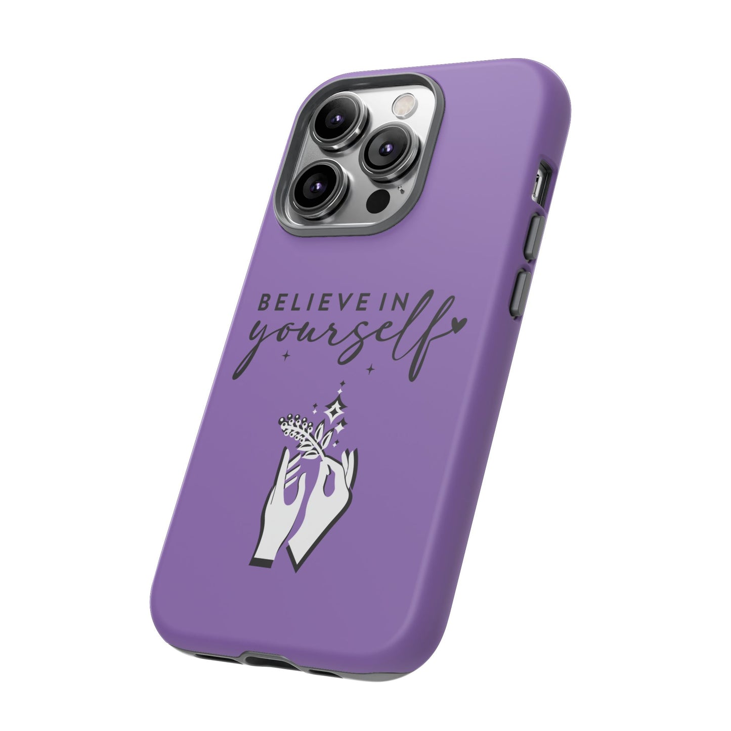 Believe in Yourself iPhone & Samsung phone case