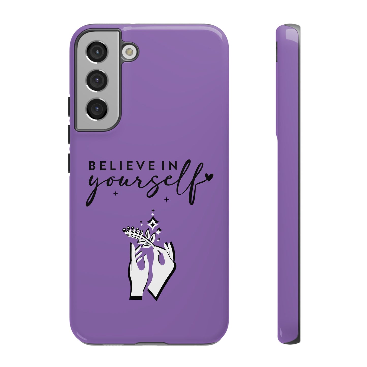 Believe in Yourself iPhone & Samsung phone case