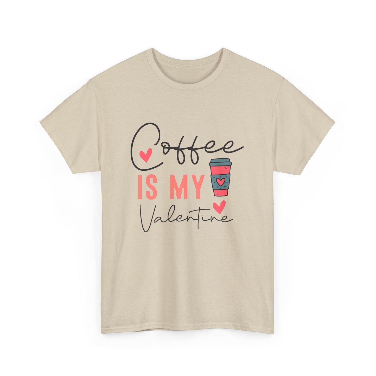 Coffee is my Valentine