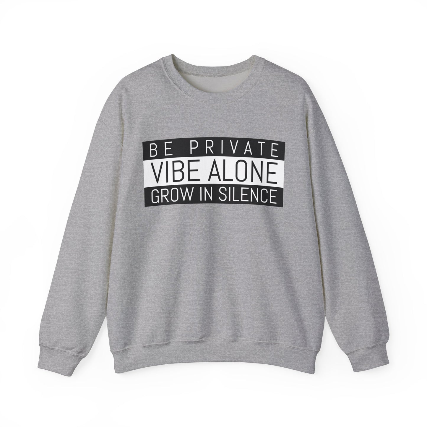 Be Prive, Vibe Alone, Crewneck Sweatshirt