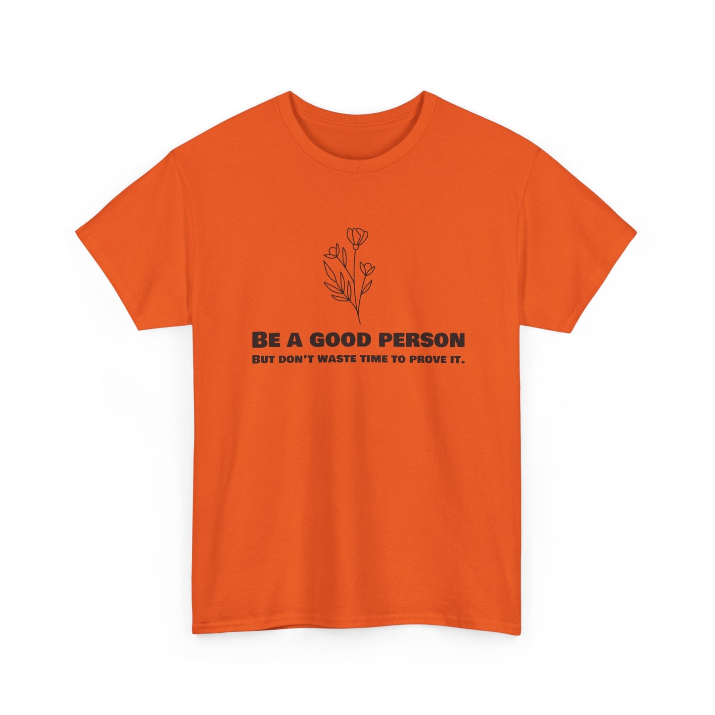 Be a good person